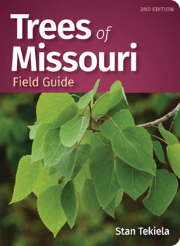 Paperback Trees of Missouri Field Guide Book