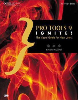 Paperback Pro Tools 9 Ignite!: The Visual Guide for New Users [With CDROM] Book