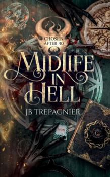 Paperback Midlife in Hell: A Reverse Harem Paranormal Romance Book