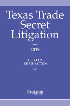 Paperback Texas Trade Secret Litigation 2019 Book