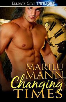 Changing Times - Book #1 of the Lusting Wild
