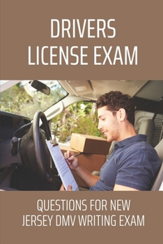Paperback Drivers License Exam: Questions For New Jersey DMV Writing Exam: Dmv Practice Test Book