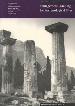 Paperback Management Planning for Archaeological Sites: Proceedings of the Corinth Workshop Book