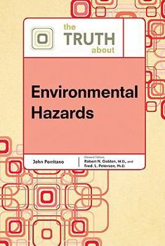 Hardcover The Truth about Environmental Hazards Book