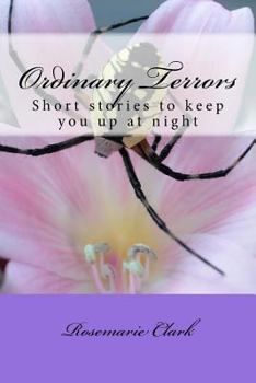 Paperback Ordinary Terrors: Short Stories to Keep You Up Nights Book