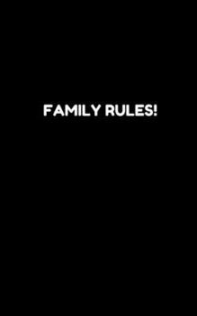 Paperback Family Rules!: Notebook Book