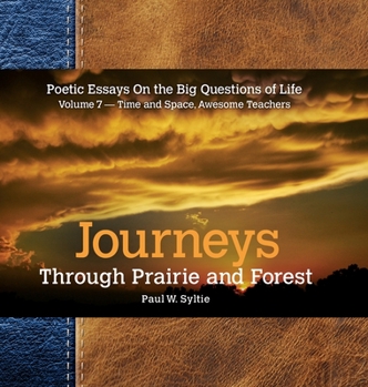 Hardcover Journeys Through Prairie and Forest-Vol 7-Time and Space, Awesome Teachers Book