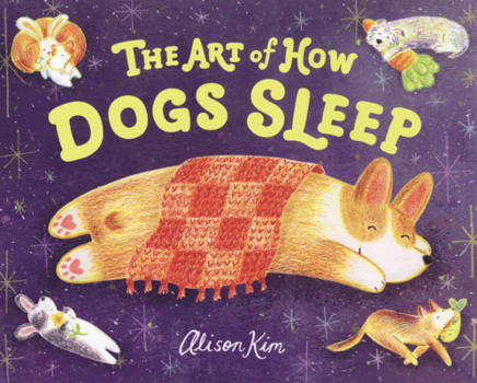 Library Binding Art of How Dogs Sleep Book
