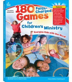 Paperback 180 Faith-Charged Games for Children's Ministry, Grades K - 5 Book