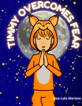 Paperback Timmy overcomes fear: Christian Book for Children Book