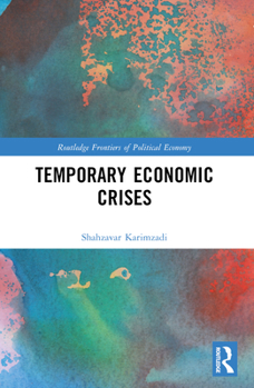 Paperback Temporary Economic Crises Book