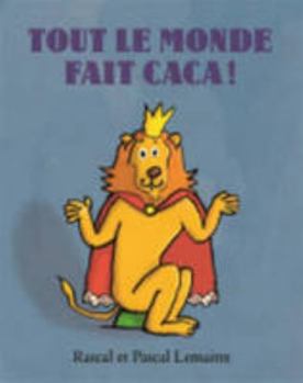 Paperback tout le monde fait caca [French] Book