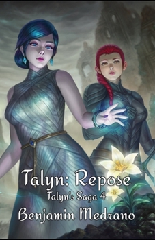 Talyn: Repose (Talyn's Saga)
