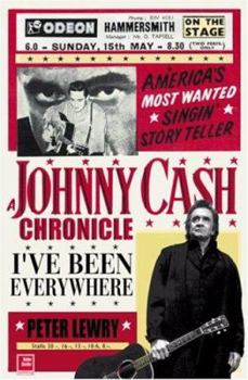 Paperback A Johnny Cash Chronicle: I've Been Everywhere Book