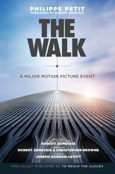 Paperback The Walk: Previously Published as to Reach the Clouds Book