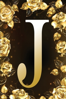 J: Letter Initial Monogram Personalized Notebook - Customized Pretty Shiny Gold & Black Floral Print Designed Journal For Creative Journaling, Diary ... / Notepad /Blank Lined For Kids, Girls, Women
