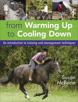 Hardcover From Warming Up to Cooling Down: An Introduction to Training and Management Techniques Book