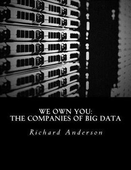 Paperback We Own You: The Companies of Big Data Book