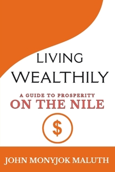 Living Wealthily: A Guide to Prosperity on the Nile