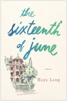 Hardcover The Sixteenth of June Book