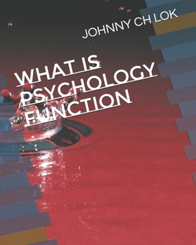 Paperback What Is Psychology Function Book