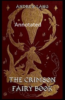 Paperback The Crimson Fairy Book annotated Book