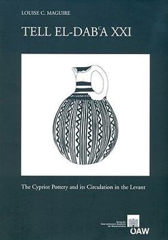 Paperback Tell El-Dab'a XXI: The Cypriot Pottery and Its Circulation in the Levant Book