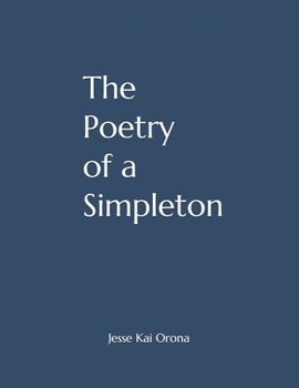 Paperback The Poetry of a Simpleton Book