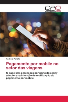 Paperback Pagamento por mobile no setor das viagens [Portuguese] Book
