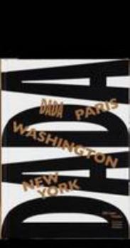 Hardcover Dada - Paris, Washington, New-York [French] Book