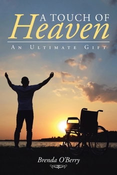 Paperback A Touch of Heaven: An Ultimate Gift Book