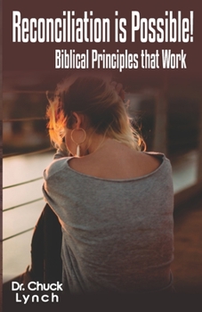 Paperback Reconciliation is Possible!: Biblical Principles that Work Book