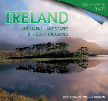 Paperback Ireland: Landmarks, Landscapes & Hidden Treasures Book