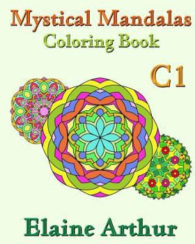 Paperback Mystical Mandalas Coloring Book C1: The Collection Book