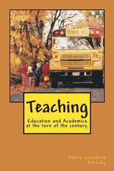 Paperback Teaching: Education and Academics at the turn of the century. Book