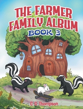 Paperback The Farmer Family Album: (Book 3) Book