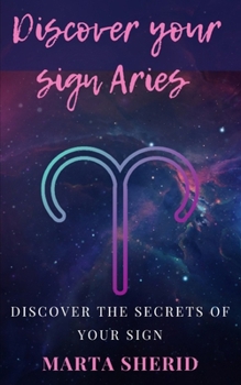 Paperback Discover your sign Aries: Discover the secrets of your sign Book