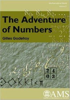 Paperback The Adventure Of Numbers (MATHEMATICAL WORLD) Book