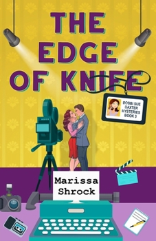 The Edge of Knife (Bobbi Sue Baxter Mysteries)