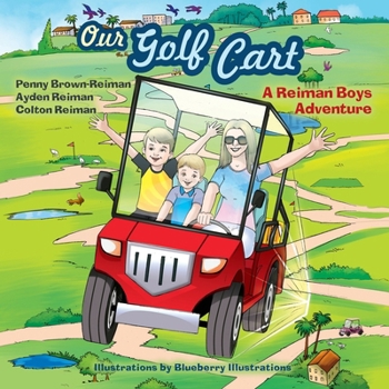 Paperback Our Golf Cart A Reiman Boys Adventure Book