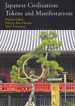 Japanese Civilization: Tokens and Manifestations