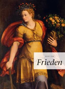 Paperback Wege Zum Frieden [German] Book