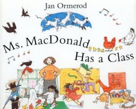Hardcover Ms. MacDonald Has a Class Book