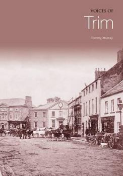 Paperback Voices Of Trim (Voices of Irish Sport) Book