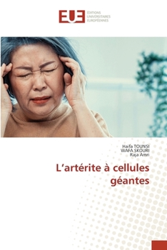 L'artérite à cellules géantes