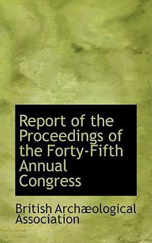 Paperback Report of the Proceedings of the Forty-Fifth Annual Congress Book