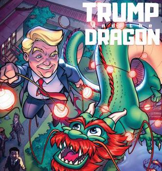 Hardcover Trump and the Dragon Book