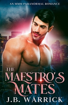 The Maestro's Mates: An MMM Paranormal Romance (The Vampire Impresario)