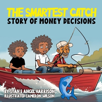 Paperback The Smartest Catch, Story of Money Decisions Book