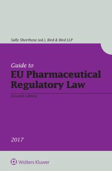 Paperback Guide to EU Pharmaceutical Regulatory Law Book